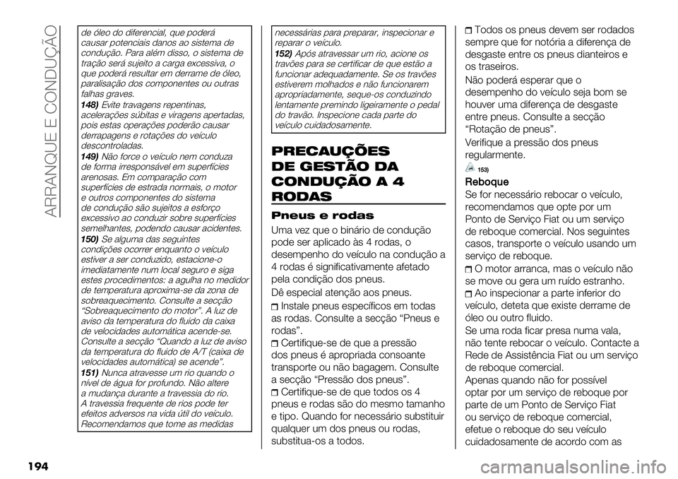 FIAT FULLBACK 2020  Manual de Uso e Manutenção (in Portuguese)  ?MM?J‘Q8 8 RTJKQmnT
���
)* I,*" )" )-+*&*3.-%,A @0* 1")*&9
.%0#%& 1"$*3.-%-# )%3"# %" #-#$*(% )*
."3)0BE"7 X%&% %,F( )-##"A " #-#$*(% )*
$&%BE" #*&9 #