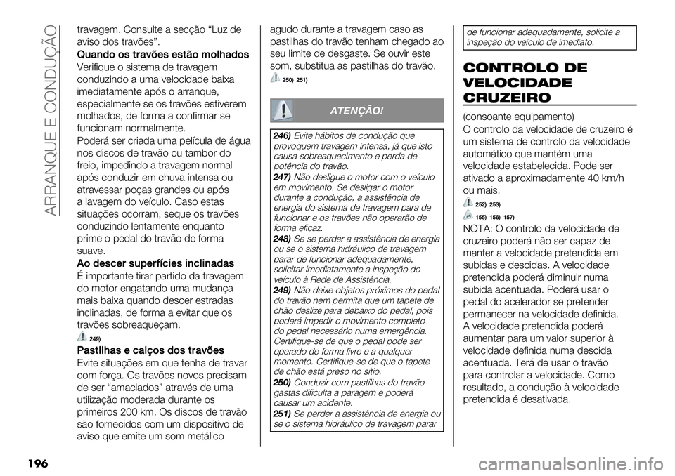 FIAT FULLBACK 2020  Manual de Uso e Manutenção (in Portuguese)  ?MM?J‘Q8 8 RTJKQmnT
���	
$&%<%/*(7 R"3#0,$* % #*.BE" f\0= )*
%<-#" )"# $&%<C*#g7
C
.")/$$,*#"23(,(,*?$<$&L"/$,
U*&-+-@0* " #-#$*(% )* $&%<%/*(
."3)0=-3)" %