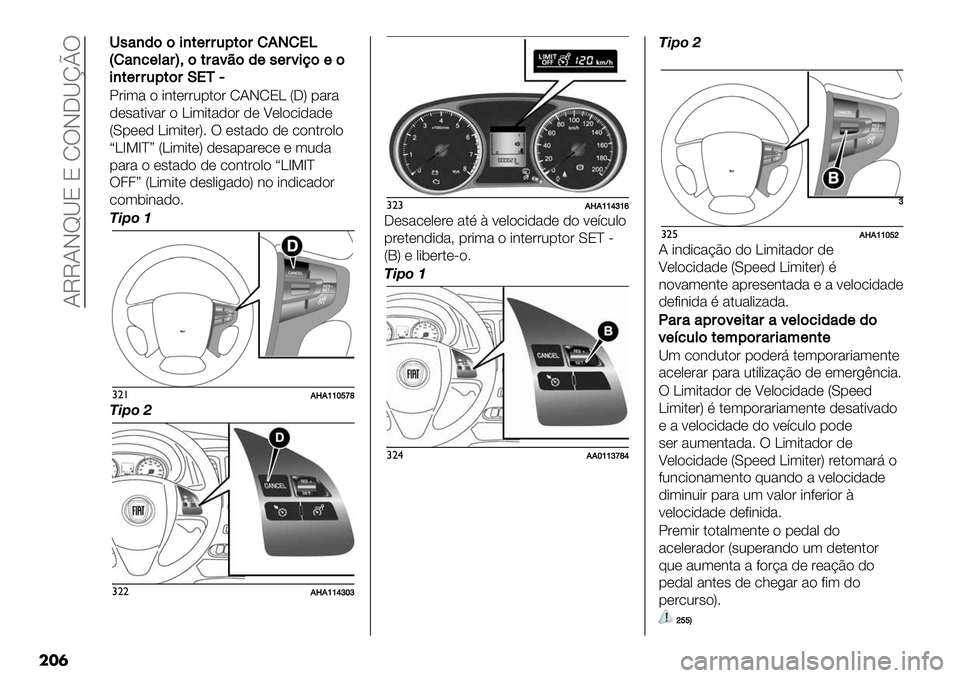 FIAT FULLBACK 2020  Manual de Uso e Manutenção (in Portuguese)  ?MM?J‘Q8 8 RTJKQmnT
���	
X&-(% " -3$*&&01$"& R?JR8\ VKW 1%&%
)*#%$-<%& " \-(-$%)"& )* U*,".-)%)*
VY1**) \-(-$*&W7 T *#$%)" )* ."3$&","
f\aSa^g V\-(-$*W )*#%1%&