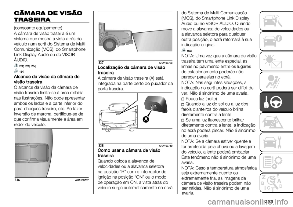 FIAT FULLBACK 2020  Manual de Uso e Manutenção (in Portuguese) ���
6S)$/$ ." 4#%-’
&/$%"#/$
V."3#"%3$* *@0-1%(*3$"W
? .c(%&% )* <-#E" $&%#*-&% F 0(
#-#$*(% @0* ("#$&% % <-#$% %$&9# )"
<*’.0," 30( *.&E )" Y-#$*(% )* S
