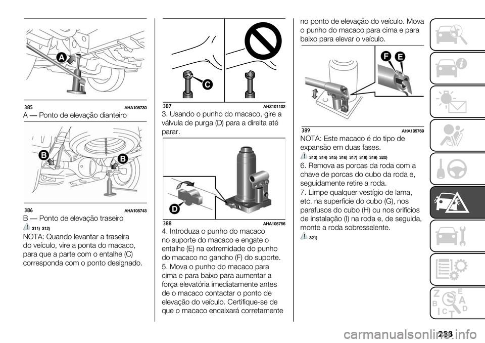 FIAT FULLBACK 2020  Manual de Uso e Manutenção (in Portuguese) ���
#(%8c8hiopli
?�X"3$" )* *,*<%BE" )-%3$*-&"
#(&8c8hiopkl
d�X"3$" )* *,*<%BE" $&%#*-&"
lhhHlhjH
JT^?[ ‘0%3)" ,*<%3$%& % $&%#*-&%
)" <*’.0,"A <-&*