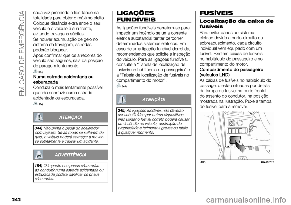 FIAT FULLBACK 2020  Manual de Uso e Manutenção (in Portuguese)  8S R?YT K8 8S8M!†JRa?
���
.%)% <*= 1&*(-3)" * ,-5*&$%3)" 3%
$"$%,-)%)* 1%&% "5$*& " (9G-(" *+*-$"7
R","@0* )-#$c3.-% *G$&% *3$&* " #*0
<*’.0," * 