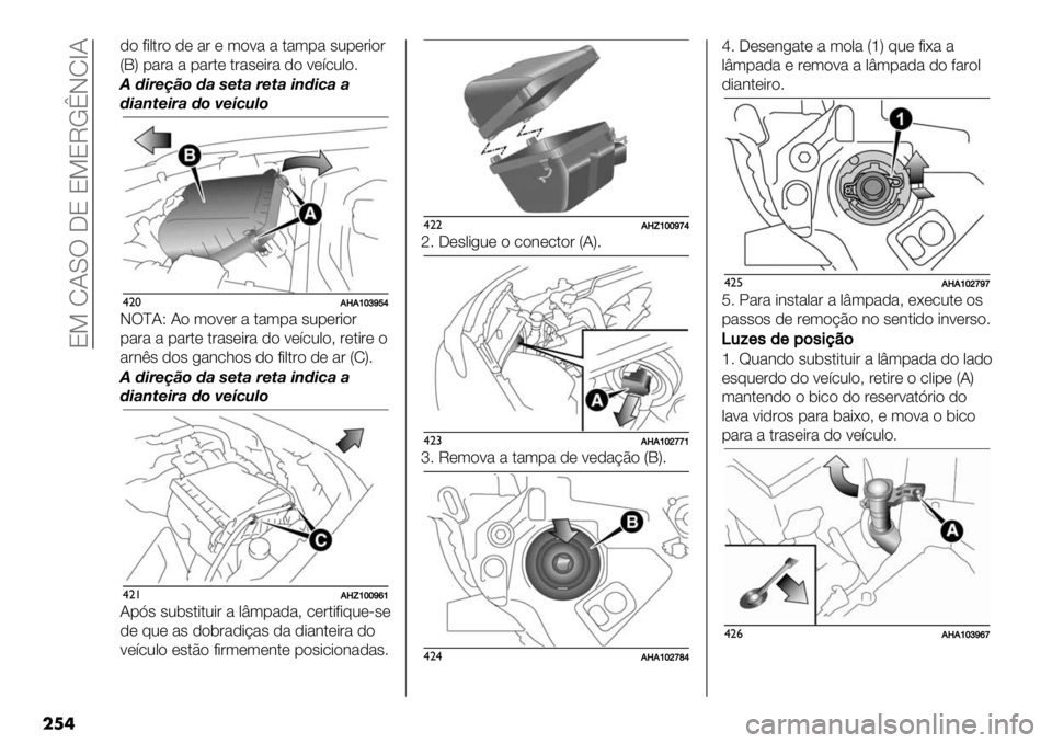 FIAT FULLBACK 2020  Manual de Uso e Manutenção (in Portuguese)  8S R?YT K8 8S8M!†JRa?
���
)" +-,$&" )* %& * ("<% % $%(1% #01*&-"&
VdW 1%&% % 1%&$* $&%#*-&% )" <*’.0,"7
3 K/,%MN- K# )%+# ,%+# /*K/L# #
K/#*+%/,# K- $%ZL0(-
$"*88c8