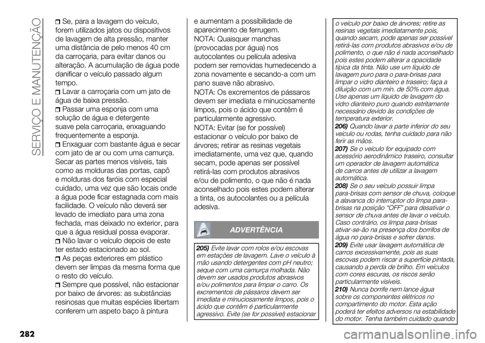 FIAT FULLBACK 2020  Manual de Uso e Manutenção (in Portuguese)  Y8MUamT 8 S?JQ^8JmnT
���
Y*A 1%&% % ,%<%/*( )" <*’.0,"A
+"&*( 0$-,-=%)"# :%$"# "0 )-#1"#-$-<"#
)* ,%<%/*( )* %,$% 1&*##E"A (%3$*&
0(% )-#$c3.-% )* 1*," (*