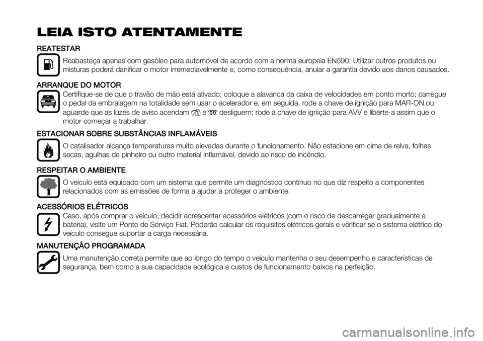 FIAT FULLBACK 2021 Manual de Uso e Manutenção (in Portuguese) !"#$ #%&’ $&"(&$)"(&"
S+8I+OI8S
M*%5%#$*B% %1*3%# ."( /%#I,*" 1%&% %0$"(I<*, )* %."&)" ."( % 3"&(% *0&"1*-% 8JNOP7 Q$-,-=%& "0$&"# 1&")0$& FIAT FULLBACK 2021 Manual de Uso e Manutenção (in Portuguese) !"#$ #%&’ $&"(&$)"(&"
S+8I+OI8S
M*%5%#$*B% %1*3%# ."( /%#I,*" 1%&% %0$"(I<*, )* %."&)" ."( % 3"&(% *0&"1*-% 8JNOP7 Q$-,-=%& "0$&"# 1&")0$&