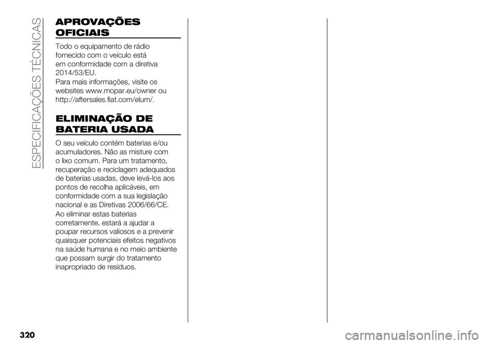 FIAT FULLBACK 2020  Manual de Uso e Manutenção (in Portuguese)  8YX8Ra4aR?mx8Y ^jRJaR?Y
���
$1/’4$,0"%
’8#6#$#%
^")" " *@0-1%(*3$" )* &9)-"
+"&3*.-)" ."( " <*’.0," *#$9
*( ."3+"&(-)%)* ."( % )-&*$-<