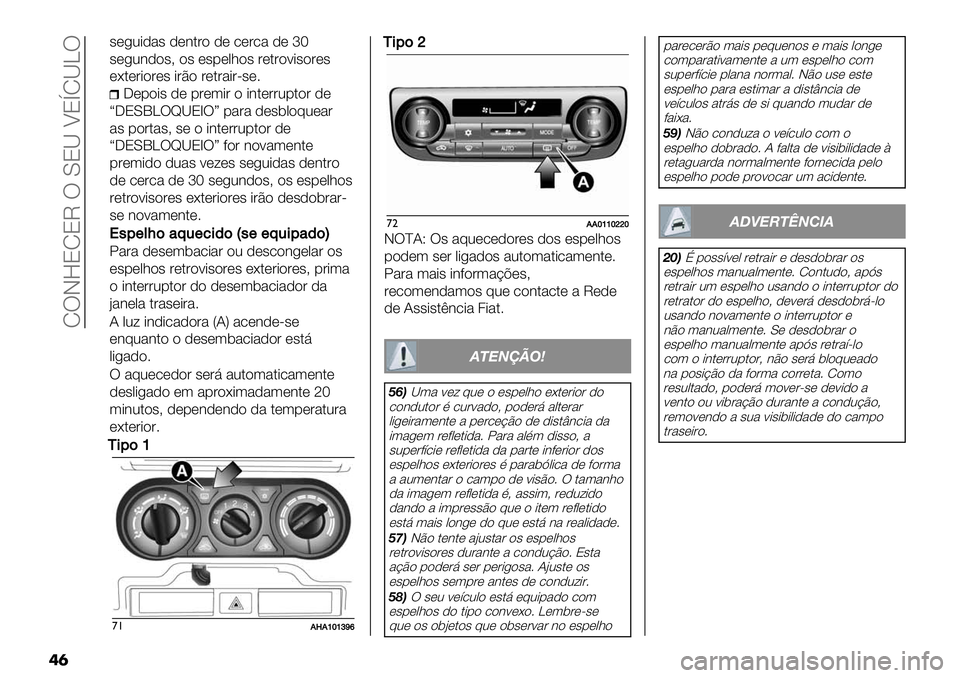 FIAT FULLBACK 2020  Manual de Uso e Manutenção (in Portuguese)  RTJ]8R8M T Y8Q U8hRQ\T
��	
#*/0-)%# )*3$&" )* .*&.% )*lP
#*/03)"#A "# *#1*,;"# &*$&"<-#"&*#
*G$*&-"&*# -&E" &*$&%-&>#*7
K*1"-# )* 1&*(-& " -3$*&&01$"& )*
