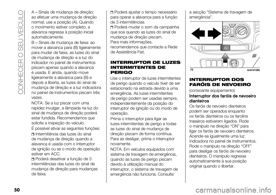 FIAT FULLBACK 2020  Manual de Uso e Manutenção (in Portuguese)  RTJ]8R8M T Y8Q U8hRQ\T
��
?�Y-3%-# )* (0)%3B% )* )-&*BE"[
%" *+*$0%& 0(% (0)%3B% )* )-&*BE"
3"&(%,A 0#* % 1"#-BE" V?W7 ‘0%3)"
" ("<-(*3$" *#$-<*& ."(1