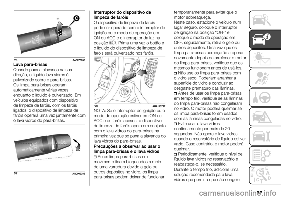 FIAT FULLBACK 2020  Manual de Uso e Manutenção (in Portuguese) ��

)&88iipomon
Z"2"0"#"J5#’,",
‘0%3)" 10G% % %,%<%3.% 3% #0%
)-&*BE"A " ,’@0-)" ,%<% <-)&"# F
10,<*&-=%)" #"5&* " 1%&%>5&-#%#7
T# ,-(1% 1%&%