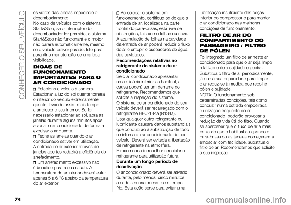 FIAT FULLBACK 2019  Manual de Uso e Manutenção (in Portuguese)  RTJ]8R8M T Y8Q U8hRQ\T
�
�
"# <-)&"# )%# :%3*,%# -(1*)-3)" "
)*#*(5%.-%(*3$"7
J" .%#" )* <*’.0,"# ."( " #-#$*(%
Y$%&$¢Y$"1A #* " -3$*&&01$"& )&