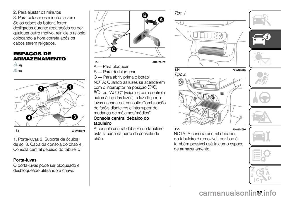 FIAT FULLBACK 2020  Manual de Uso e Manutenção (in Portuguese) ��

o7 X%&% %:0#$%& "# (-30$"#
l7 X%&% .",".%& "# (-30$"# % =*&"
Y* "# .%5"# )% 5%$*&-% +"&*(
)*#,-/%)"# )0&%3$* &*1%&%BC*# "0 1"&
@0%,@0*& "0$