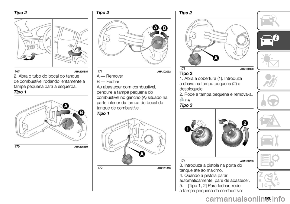 FIAT FULLBACK 2020  Manual de Uso e Manutenção (in Portuguese) ��
!&)8c8hionho
o7 ?5&% " $05" )" 5".%, )" $%3@0*
)* ."(50#$’<*, &")%3)" ,*3$%(*3$* %
$%(1% 1*@0*3% 1%&% % *#@0*&)%7
4/.- ;
!’*8c8hiohnm
4/.- =
!’!8c8hijilj
?�