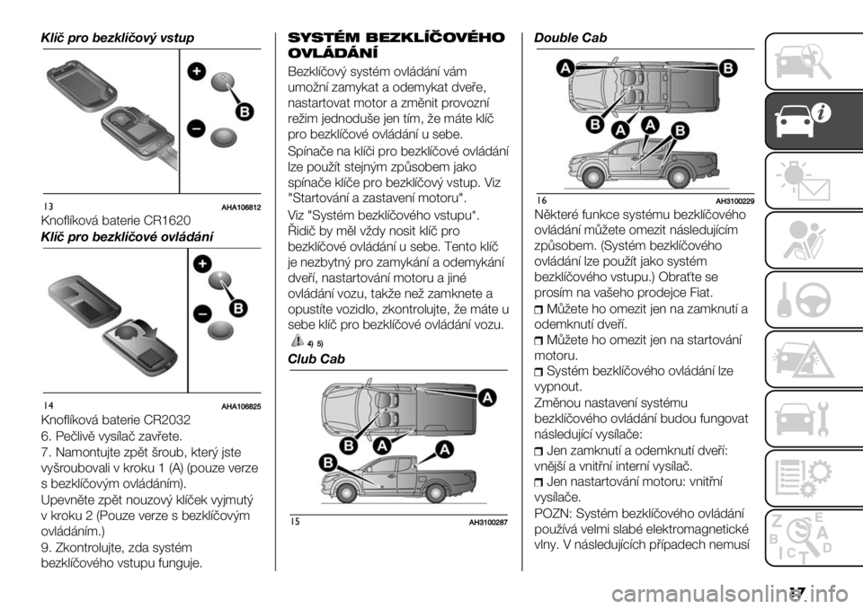 FIAT FULLBACK 2020  Návod k použití a údržbě (in Czech) ��

!"#$ %&’ ()*+"#$’,- ,./0%
!#GYGjkupjl
_@%D"=/%+, 7#4(85( kXt}vT
!"#$ %&’ ()*+"#$’,1 ’,"2324#
!$GYGjkupls
_@%D"=/%+, 7#4(85( kXvTuv
}; K(>"5+. +63="#>