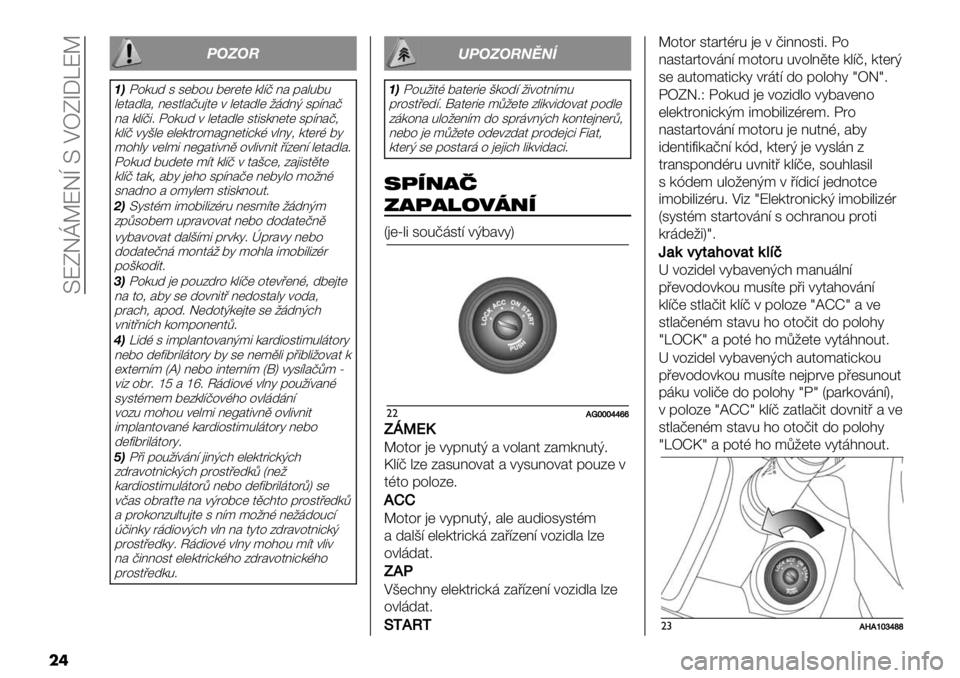 FIAT FULLBACK 2020  Návod k použití a údržbě (in Czech)  ^QUEfWQEq ^ MZUiHbQW
��
89:9;
<=K%/0- 3 3(7%0 7(8(4( /"=> @# &#"070
"(4#-"#1 @(34"#>0)4( + "(4#-"( 2,-@F 3&=@#>
@# /"=>5; K%/0- + "(4#-"( 3453/@(4( 3&=@#>1
/