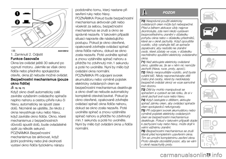 FIAT FULLBACK 2020  Návod k použití a údržbě (in Czech) �
�
!#%GYGjkssjl
t; U#*/@04=v; Z-)53454
?
+%(<$B)9.0)B$
Z/@# "B( %+",-#4 )(C4.uT 3(/0@- &%
+6&@04= *%4%80; d#/*5"( 3( +C#/ %/@%
’5-5>( @(7% &’(-@=$% 3&%"0)(B-:(
%4(+’(1 %/@# )52