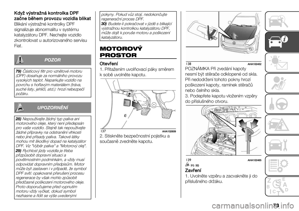 FIAT FULLBACK 2020  Návod k použití a údržbě (in Czech) �
�
P1:#0&9-5)#%"(.%-5.>()LJ?
’)B%$67=$/25.0.’+0.’31>)6>3()-
!"5/,@= +F348#2@A /%@48%"/6 HK9
35[@#"5B0)( #7@%8*#"540 + 3634A*0
/#4#"6B,4%80 HK9; E(:$()4( +%B5-"%
B/%