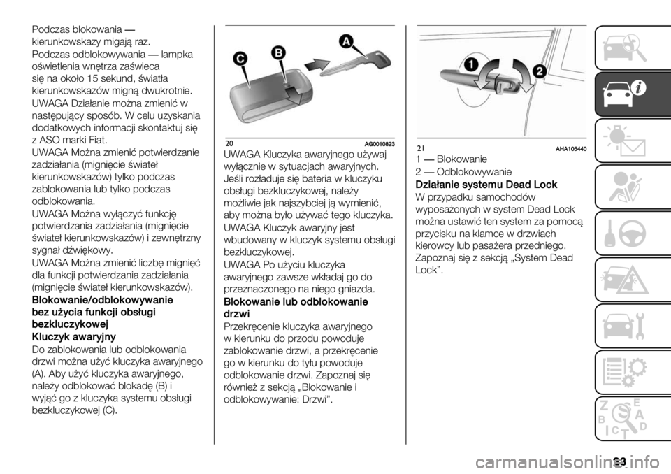 FIAT FULLBACK 2021  Instrukcja obsługi (in Polish) ��
H4/6+#; 2&4,41#:.#�
,.("%:,41;,#+* ).!#’< "#+7
H4/6+#; 4/2&4,41*1#:.#�&#)-,#
491.($&(:.# 1:0$"+# +#91.(6#
;.0 :# 4,4A4iS ;(,%:/= 91.#$A#
,.("%:,41;,#+31 ).!:< /1%,"4$:.(7
