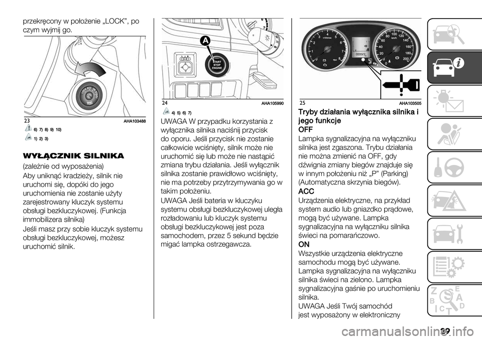 FIAT FULLBACK 2019  Instrukcja obsługi (in Polish) ��

-"+(,"064:* 1 -4A4>(:.( fb8@Ig= -4
6+*) 1*’).’ !47
"#OVOhilknn
qKpKnKmKhiK
hKjKlK
+&>O%#-./ 1.?-./(
^+#&(>:.( 4/ 1*-4;#>(:.#_
W2* %:.,:<? ,"#/+.(>*= ;.&:., :.(
%"%6B4). ;.