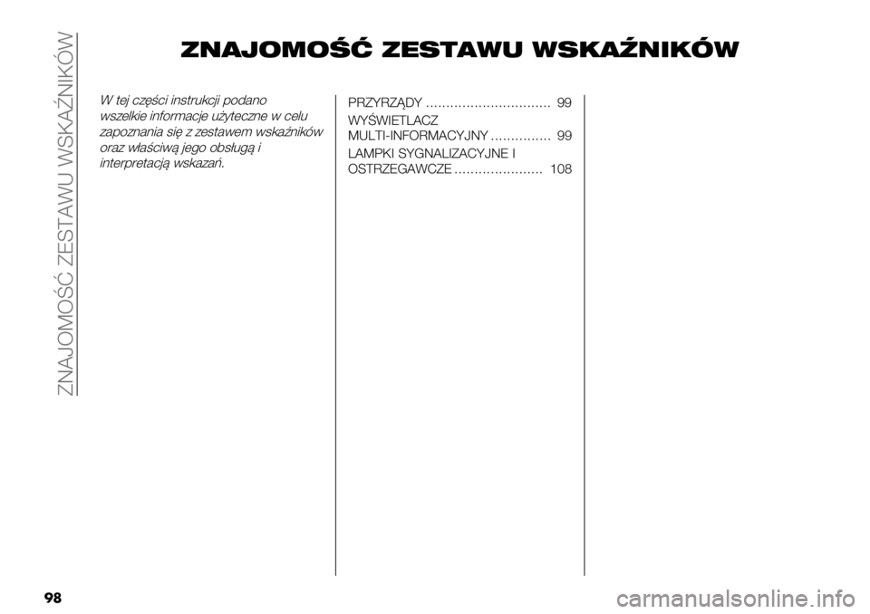 FIAT FULLBACK 2021  Instrukcja obsługi (in Polish)  DQWL8V8q| DR]‘WFK F]IW}QOIoF
�
�	
#-()02089 #$1’(+* +1/(:-./;+
F $(’ 6+096. .:;$"%,6’. -4/#:4
1;+(&,.( .:C4")#6’( %>*$(6+:( 1 6(&%
+#-4+:#:.# ;.0 + +(;$#1() 1;,#M:.,31
4"#+ 1A#9