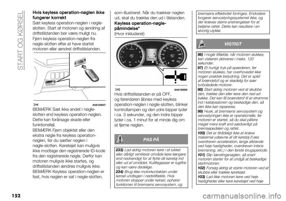 FIAT FULLBACK 2020  Brugs- og vedligeholdelsesvejledning (in Danish)  KEMNE PC Q]NKAW
���
W1+,%$83$,,.9$#2-+.’6’=03$’+%%$
:&’0$#$#%.##$%-
K2. *&)$&,, -;&’/."-(O(+%$&( " (+%$&O
,$-..&(7 K./’. /1 <-.-’&( -% 2(0’"(% /1
0’"1.,."$,./