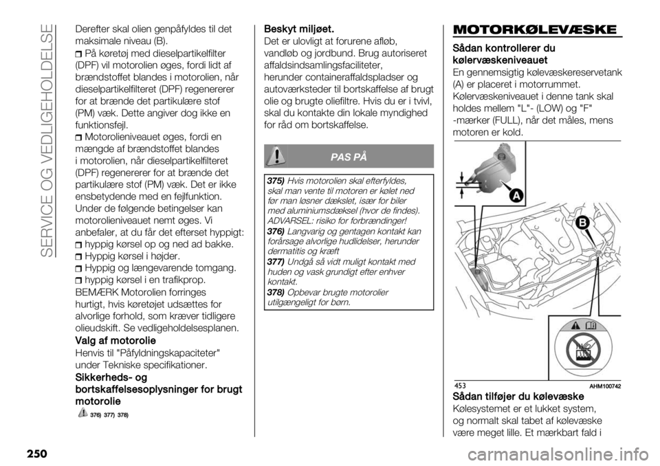 FIAT FULLBACK 2020  Brugs- og vedligeholdelsesvejledning (in Danish)  KAN!BYA PC !A?WBCA=PW?AWKA
���
?&’&1.&’ ,*/$ -$"&( %&(;91)$0&, ."$ 0&.
</*,"</$& ("#&/4 TJU7
Z9 *+’&.+: <&0 0"&,&$;/’."*&$1"$.&’
T?Z3U #"$ <-.-’-$"&