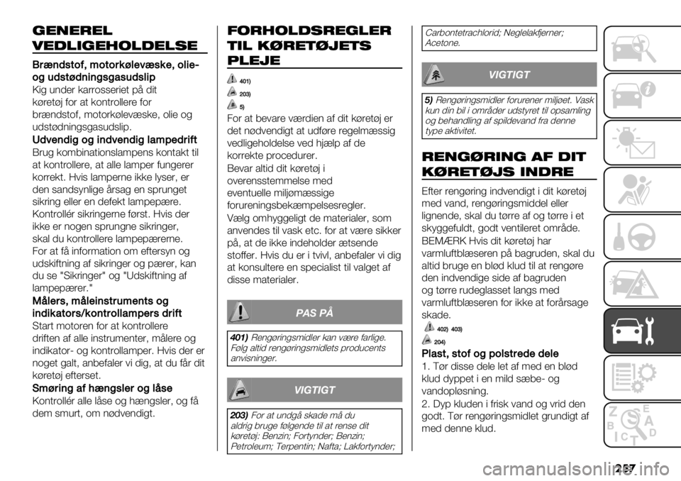 FIAT FULLBACK 2020  Brugs- og vedligeholdelsesvejledning (in Danish) ���

!"#"*"%
6"(%,!"81%("%’"
V#"’(,-.:);.-.#%=3$1",%$).3+$6
.0&(,-=(’+’0,02,&(,3+9
Q"% 4(0&’ */’’-,,&’"&. ;9 0".
*+’&.+: 1-’ /. *-