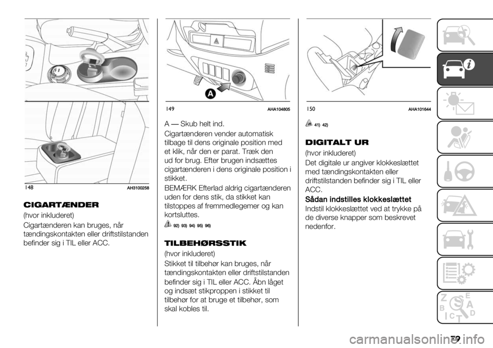 FIAT FULLBACK 2020  Brugs- og vedligeholdelsesvejledning (in Danish) �
�
!$(BWa]^^_dc
3,!.*)&#("*
T8#-’ "(*$40&’&.U
Y"%/’.2(0&’&( */( 5’4%&,> (9’
.2(0"(%,*-(./*.&( &$$&’ 0’"1.,."$,./(0&(
5&1"(0&’ ,"% " EBW &$$&’ 