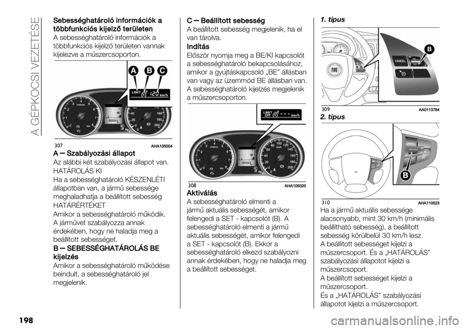 FIAT FULLBACK 2019  Kezelési és karbantartási útmutató (in Hungarian)  ? !Nf‘WPLC ZJeJENLJ
��
�	
OO"7"%%C@B02’(;)*3.?;(<’83*90
2:77?4.983*%93-")1I2"(H)"2".
? -+9+--,53#$’"4&H 8(D4";’:8H) #
$.99D%():8H- )80+&/B $+"1&+$+( =#(