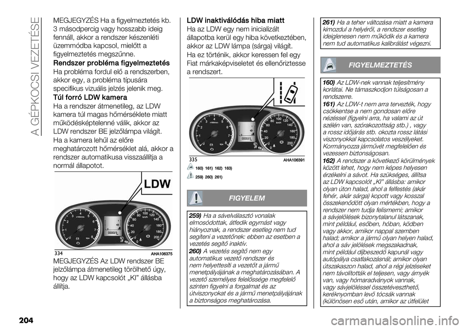 FIAT FULLBACK 2019  Kezelési és karbantartási útmutató (in Hungarian)  ? !Nf‘WPLC ZJeJENLJ
���
KJ!aJ!deNL \# # D856+&;+/$+$,- )9>
r;’-4AF+":85 =#56 34--/#99 8A+85
D+((’&&2 #))4" # "+(A-/+" ),-/+(&,$8
1/+;;HA9# )#F:-4&2 ;8+&B$$ #
D856+&;+/$+$,- ;