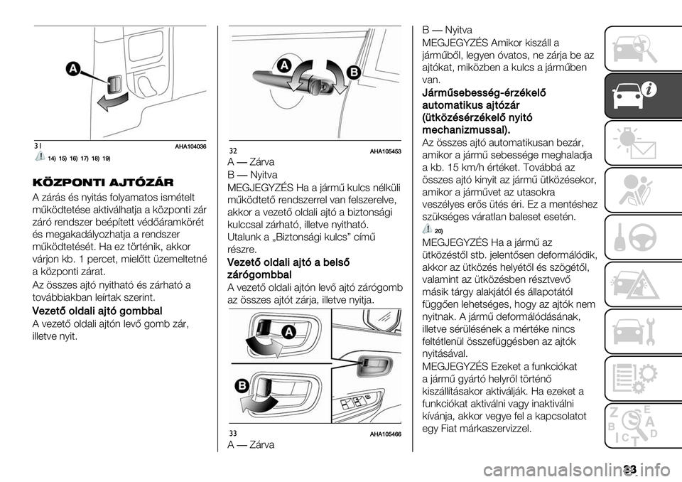 FIAT FULLBACK 2020  Kezelési és karbantartási útmutató (in Hungarian) ��
#!,/,ghjhkp
gjKgnKgpKgoKgmKglK
.1’>!*(0 $-(9’45
? /’"’- ,- (68$’- D4&6#;#$4- 8-;,$+&$
;<).A$+$,-+ #)$8=’&3#$0# # )./F4($8 /’"
/’"H "+(A-/+" 9+,F@$+$$ =,AB’&#
