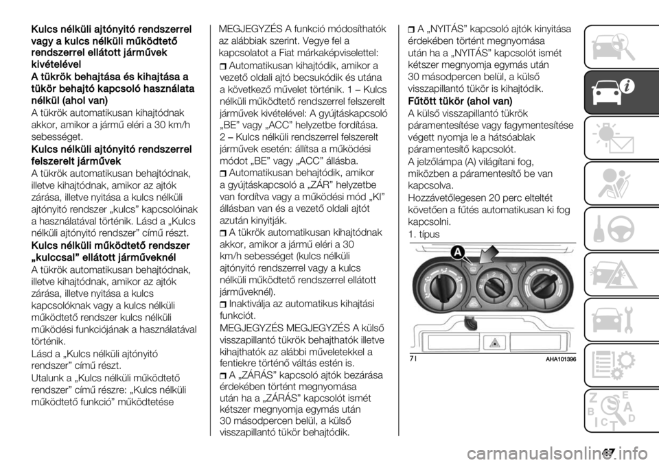FIAT FULLBACK 2020  Kezelési és karbantartási útmutató (in Hungarian) ��
(".#%1"((")"))’2;22-’(<F$"9
93$C2")C$")
,2H9(:97"B0-2’%0C%93B0-2’%00
2H9:(7"B0-2*90>8%;)*B0%1.’)020
.C)9H)J0B;)$0.K
? $1)".) #%$4;#$8)%-#( )83#0$
