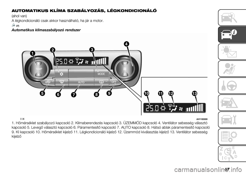 FIAT FULLBACK 2019  Kezelési és karbantartási útmutató (in Hungarian) �� $,(!6$(0.,% .":6$ %’$=4"2!’4%Q "/).!*+0?0!*4"9
X#34& =#(Y
? &,5)4(A8:84(’&H :-#) #))4" 3#-/(’&3#$H2 3# 0’" # ;4$4">
ioK
V"-ST+-*("% (#6T+%3+74#/S3. 0