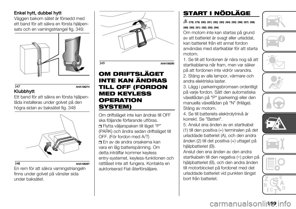 FIAT FULLBACK 2020  Drift- och underhållshandbok (in Swedish) ���
O’%*0<=229(&++*0<=22
!7%%*2 4’.+: 67(*( 7& 01&6*// :*/
*(( 4’2/ 01& ’(( 67.&’ *2 01&6(’ -87$9*2N
6’(6 +,- *2 #’&2"2%6(&"’2%*$ 0"%5acH5
#$’@V@\]e^d_
!0&++<=22
B((