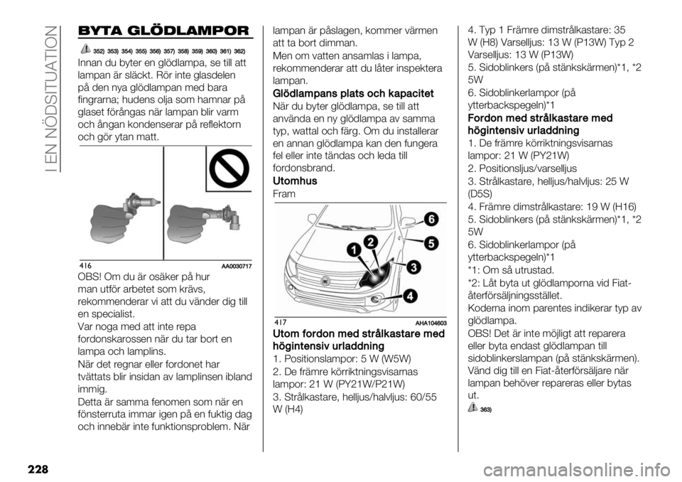 FIAT FULLBACK 2020  Drift- och underhållshandbok (in Swedish)  C BF Fd>UCD[JDCOF
���
/:&’ *!2$!’67)-
‘‘c^B‘c‘B‘c_B‘ccB‘ceB‘cdB‘cbB‘caB‘e]B‘e\B‘e^B
C22’2 /) 4?(*& *2 %$1/$’:9’= 6* ("$$ ’((
$’:9’2 7& 6$7,.(5 M1& 