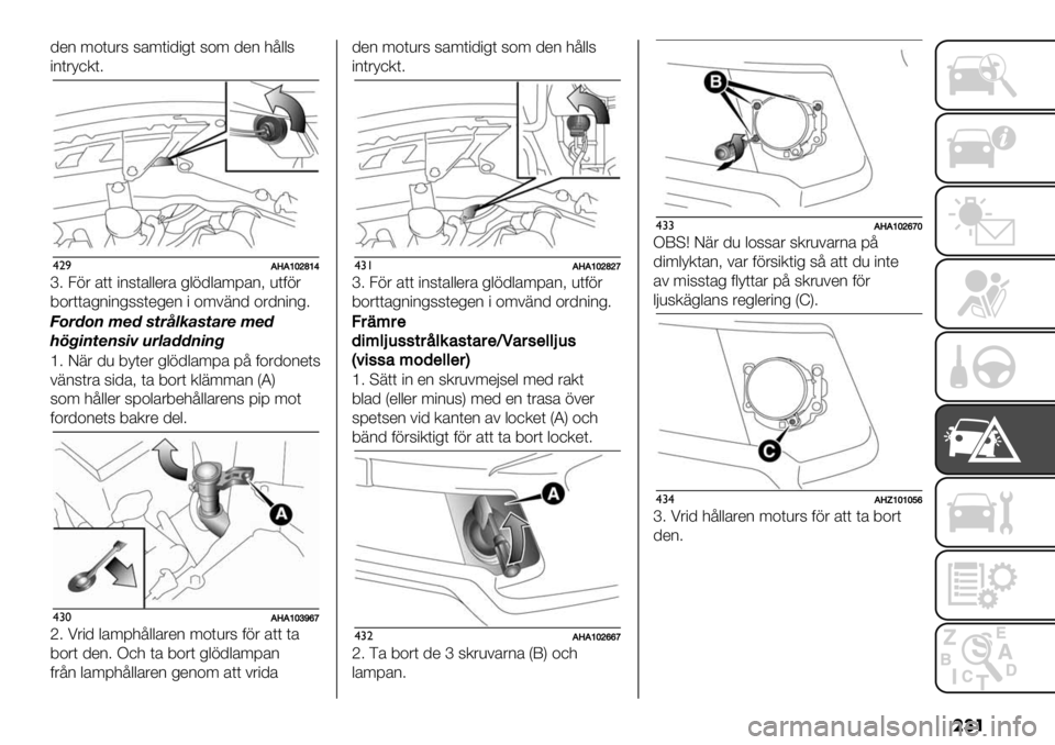 FIAT FULLBACK 2020  Drift- och underhållshandbok (in Swedish) ���
/*2 :+()&6 6’:("/"%( 6+: /*2 -;$$6
"2(&?,.(5
$")@V@\]^b\_
a5 31& ’(( "26(’$$*&’ %$1/$’:9’2= )(01&
4+&((’%2"2%66(*%*2 " +:#72/ +&/2"2%5
S*(L*& M"
