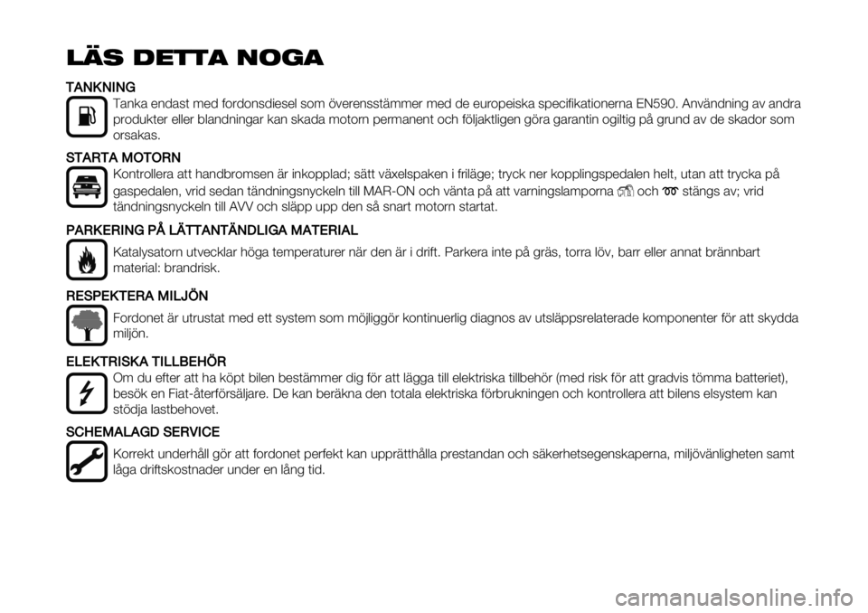 FIAT FULLBACK 2021 Drift- och underhållshandbok (in Swedish) !"# $%&&’ ()*’
88@I!IEIJ
D’2.’ *2/’6( :*/ 0+&/+26/"*6*$ 6+: 1#*&*266(7::*& :*/ /* *)&+9*"6.’ 69*,"0".’("+2*&2’ BFGHI5 J2#72/2"2% ’# ’2/&’
9&+/).(*& *$ FIAT FULLBACK 2021 Drift- och underhållshandbok (in Swedish) !"# $%&&’ ()*’
88@I!IEIJ
D’2.’ *2/’6( :*/ 0+&/+26/"*6*$ 6+: 1#*&*266(7::*& :*/ /* *)&+9*"6.’ 69*,"0".’("+2*&2’ BFGHI5 J2#72/2"2% ’# ’2/&’
9&+/).(*& *$