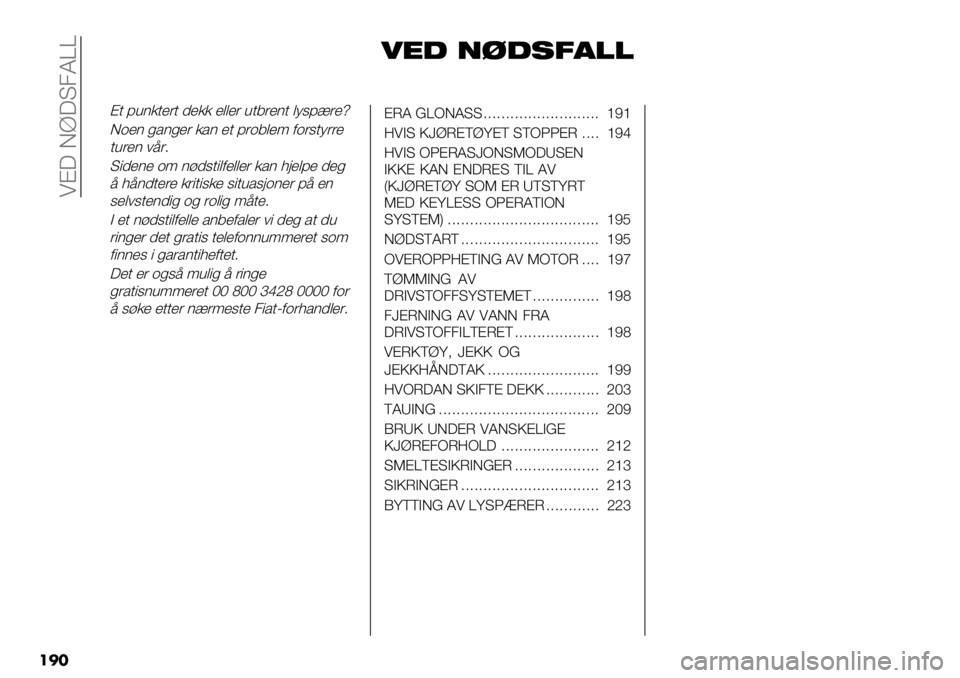 FIAT FULLBACK 2021  Drift- og vedlikeholdshåndbok (in Norwegian)  !@? D]?T2KWW
���
."$ &’$#5-!!
@+ 8,)/+’(+ -’// ’$$’( ,+3(’)+ $;68U(’z
D.’) %*)%’( /*) ’+ 8(.3$’9 0.(6+;((’
+,(’) #7(5
T"-’)’ .9 ):-6+"$0’$$’( /*) 1&