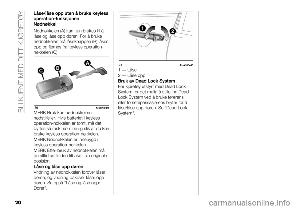 FIAT FULLBACK 2021  Drift- og vedlikeholdshåndbok (in Norwegian)  HWA P\@DV J@? ?AVV P\]L@V]^
��
D:-)://’$’) QKR /*) /,) 3(,/’6 +"$ 7
$76’ .% $76’ .88 -:(’)5 2.( 7 3(,/’
):-)://’$’) 97 $76’/)*88’) QHR $76’6
.88 .% 0&’()’6 0(* /’;