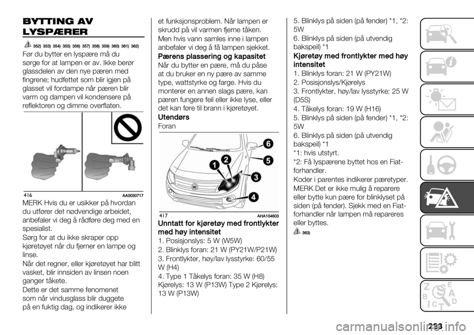 FIAT FULLBACK 2021  Drift- og vedlikeholdshåndbok (in Norwegian) ���
)(%%2&3 -.
!(#7]*"*
‘c^C‘c‘C‘c_C‘ccC‘ceC‘cdC‘cbC‘caC‘e]C‘e\C‘e^C
2:( -, 3;++’( ’) $;68U(’ 97 -,
6:(%’ 0.( *+ $*98’) ’( *#5 A//’ 3’(:(
%$*66-’$’) 