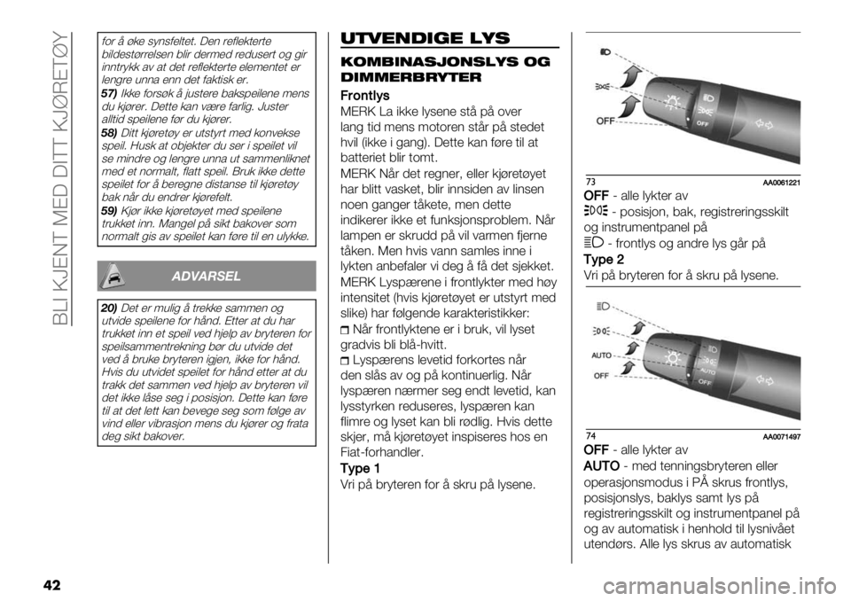 FIAT FULLBACK 2020  Drift- og vedlikeholdshåndbok (in Norwegian)  HWA P\@DV J@? ?AVV P\]L@V]^
��
0.( 7 :/’ 6;)60’$+’+5 ?’) (’0$’/+’(+’
3"$-’6+:((’$6’) 3$"( -’(9’- (’-,6’(+ .% %"(
"))+(;// *# *+ -’+ (’0$’/+’(+