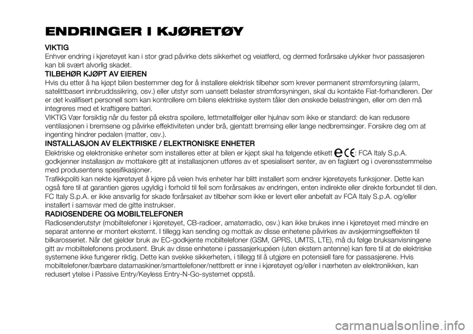 FIAT FULLBACK 2021  Drift- og vedlikeholdshåndbok (in Norwegian) "&$*2&3"* 2 ,4’*"%’(
LLE!MER
@)1#’( ’)-(")% " /&:(’+:;’+ /*) " 6+.( %(*- 87#"(/’ -’+6 6"//’(1’+ .% #’"*+0’(-= .% -’(9’- 0.(7(6*/’ ,$;/