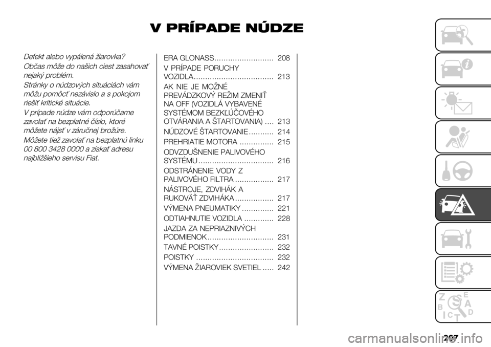 FIAT FULLBACK 2020  Návod na použitie a údržbu (in Slovak) ���

+ ,).,(3" #93;"
R$C$72 1%$’. 4(-,%$B, :&10.471…
J’@1) *G:$ D. B1A&#" #&$)2 81)1".415
B$E17F -0.’%I*<
O20,B7( . B?D8.4F#" )&23,#&,#" 4,*
*G:3 -.*G#5 B$8,4&)%. 1 )
