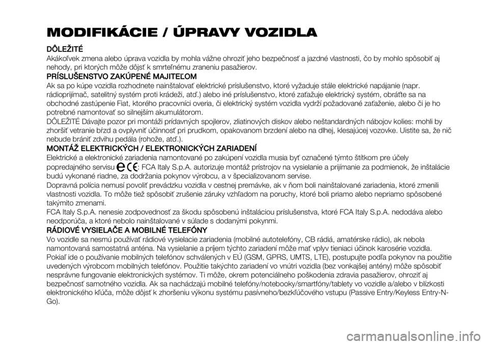 FIAT FULLBACK 2021 Návod na použitie a údržbu (in Slovak) 4$3’5’627’" 8 9,)(+: +$;’3*(
RRjTW‘OYa
Z7,7.P4$7 8*$B1 1%$’. ?-0141 4.8&D%1 ’( *."%1 4,:B$ ."0.8&5 E$". ’$8-$@B.)5 1 E18DBI 4%1)2B.)2&9 @. ’( *."%. )-G).’&5 1E
FIAT FULLBACK 2021 Návod na použitie a údržbu (in Slovak) 4$3’5’627’" 8 9,)(+: +$;’3*(
RRjTW‘OYa
Z7,7.P4$7 8*$B1 1%$’. ?-0141 4.8&D%1 ’( *."%1 4,:B$ ."0.8&5 E$". ’$8-$@B.)5 1 E18DBI 4%1)2B.)2&9 @. ’( *."%. )-G).’&5 1E