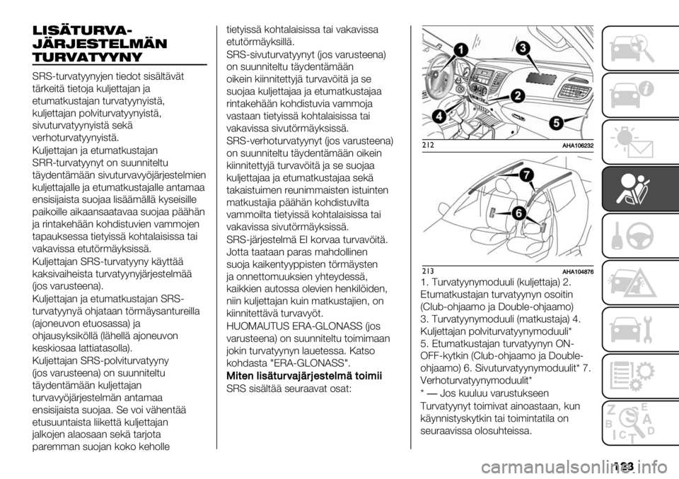 FIAT FULLBACK 2021  Käyttö- ja huolto-ohjekirja (in in Finnish) ���
!*+%$"/1)D
$"/1)$00-0
=J=1*&53$*99-96"- *)"82* ,),+%*+3+*
*+5(")*+ *)"*26$ (&%6"**$6$- 6$
"*&’$*(&,*$6$- *&53$*99-9),*+<
(&%6"**$6$- 72%3)*&53$*99-9),*+<
,