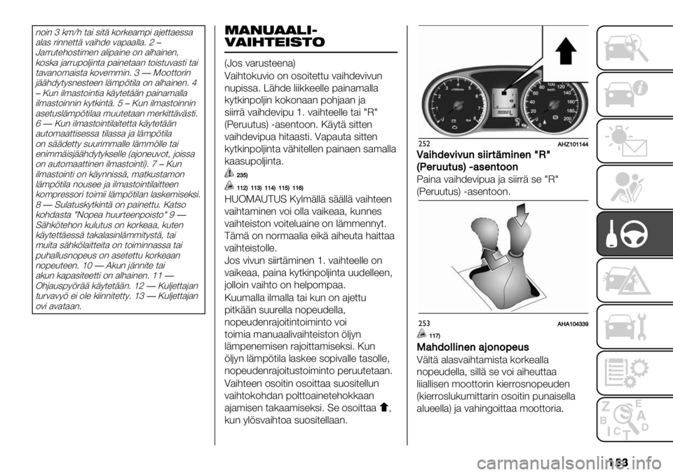 FIAT FULLBACK 2021  Käyttö- ja huolto-ohjekirja (in in Finnish) ���
-2)- \ (’Q# *$) ,)*+ (25("$’7) $6"**$",,$
$%$, 5)--"**+ 3$)#8" 3$7$$%%$4 ]�
N$55&*"#2,*)’"- $%)7$)-" 2- $%#$)-"-<
(2,($ 6$55&72%6)-*$ 7$)-"*$$- *2