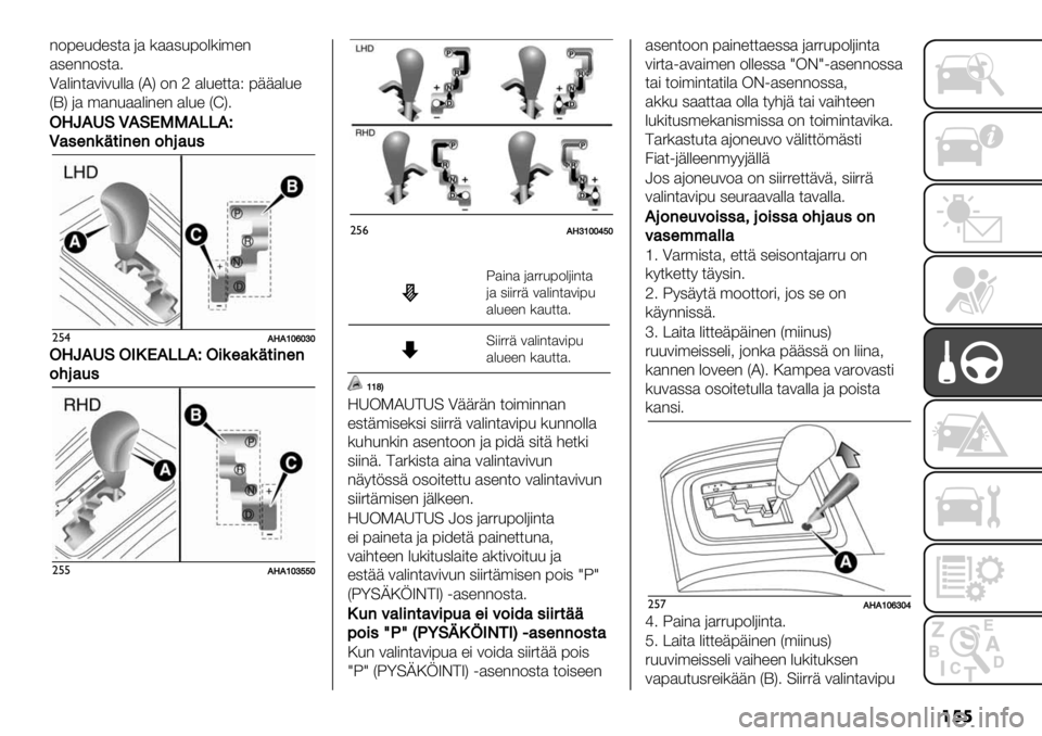 FIAT FULLBACK 2021  Käyttö- ja huolto-ohjekirja (in in Finnish) ���
-27"&8",*$ 6$ ($$,&72%()’"-
$,"--2,*$4
?$%)-*$3)3&%%$ OIP 2- ] $%&"**$M 7++$%&"
OeP 6$ ’$-&$$%)-"- $%&" OUP4
:
NQ!HDP!DO==!FF!R
P’&7/(+-%/7/$;.’1&
"%