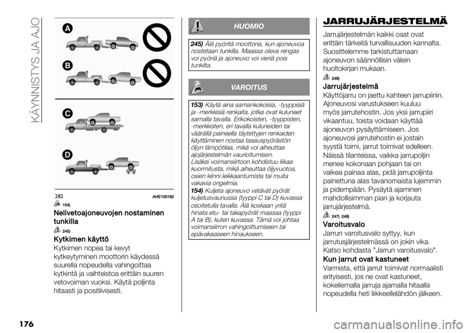 FIAT FULLBACK 2021  Käyttö- ja huolto-ohjekirja (in in Finnish)  :LZDDV=>Z= NI INK
��
�	
"("!NOVWWV\X
V^Y@
G73%#7-$’.$/71#$.7//$&-’,%/7/
-1/(%33’
XY^@
A9-(%,7/(+9-->
:9*()’"- -27"$ *$) ("39*
(9*("9*9’)-"- ’22**25)- (+98"