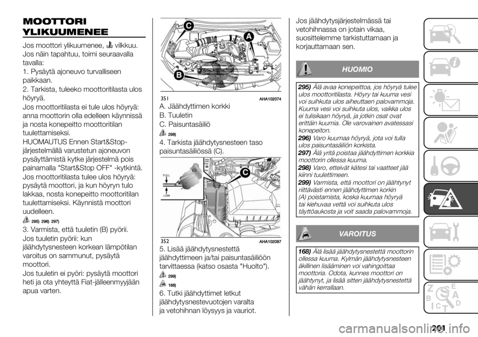 FIAT FULLBACK 2021  Käyttö- ja huolto-ohjekirja (in in Finnish) ���
&(($$(/*
0!*.""&#-##
N2, ’22**25) 9%)(&&’"-""<3)%((&&4
N2, -+)- *$7$#*&&< *2)’) ,"&5$$3$%%$
*$3$%%$M
[4 X9,+9*+ $62-"&32 *&53$%%),""-
7$)(($$-4
]4 >$5(