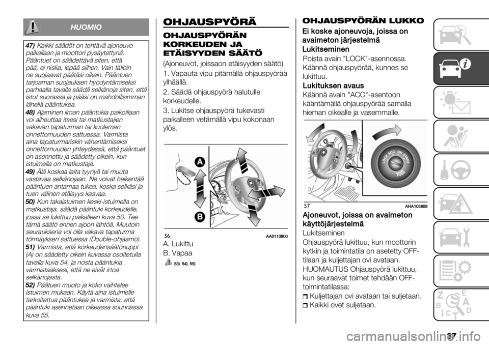 FIAT FULLBACK 2021  Käyttö- ja huolto-ohjekirja (in in Finnish) ��

89:;<:
AH>:$)(() ,++8;* 2- *"#*+3+ $62-"&32
7$)($%%$$- 6$ ’22**25) 79,+9*"**9-+4
X++-*&"* 2- ,++8"**+3+ ,)*"-< "**+
7++< ") -),($< %"7++ ,))#"-4 ?$)- *+%