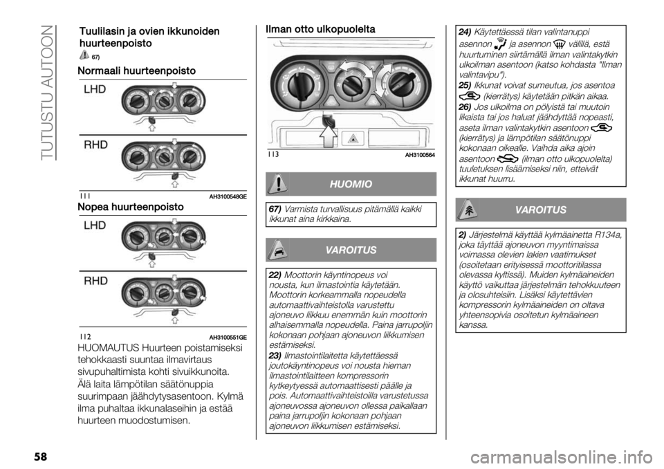 FIAT FULLBACK 2021  Käyttö- ja huolto-ohjekirja (in in Finnish)  >A>A=>A IA>KKD
��
G$",’’3%;11"-77/0$%&-$
!!!!NZVWW^Y\]O
G$07’;11"-77/0$%&-$
!!"!NZVWW^^V]O
SAK!IA>A= S&&5*""- 72),*$’),"(,)
*"#2(($$,*) ,&&-*$$ )%’$3)5*$&,